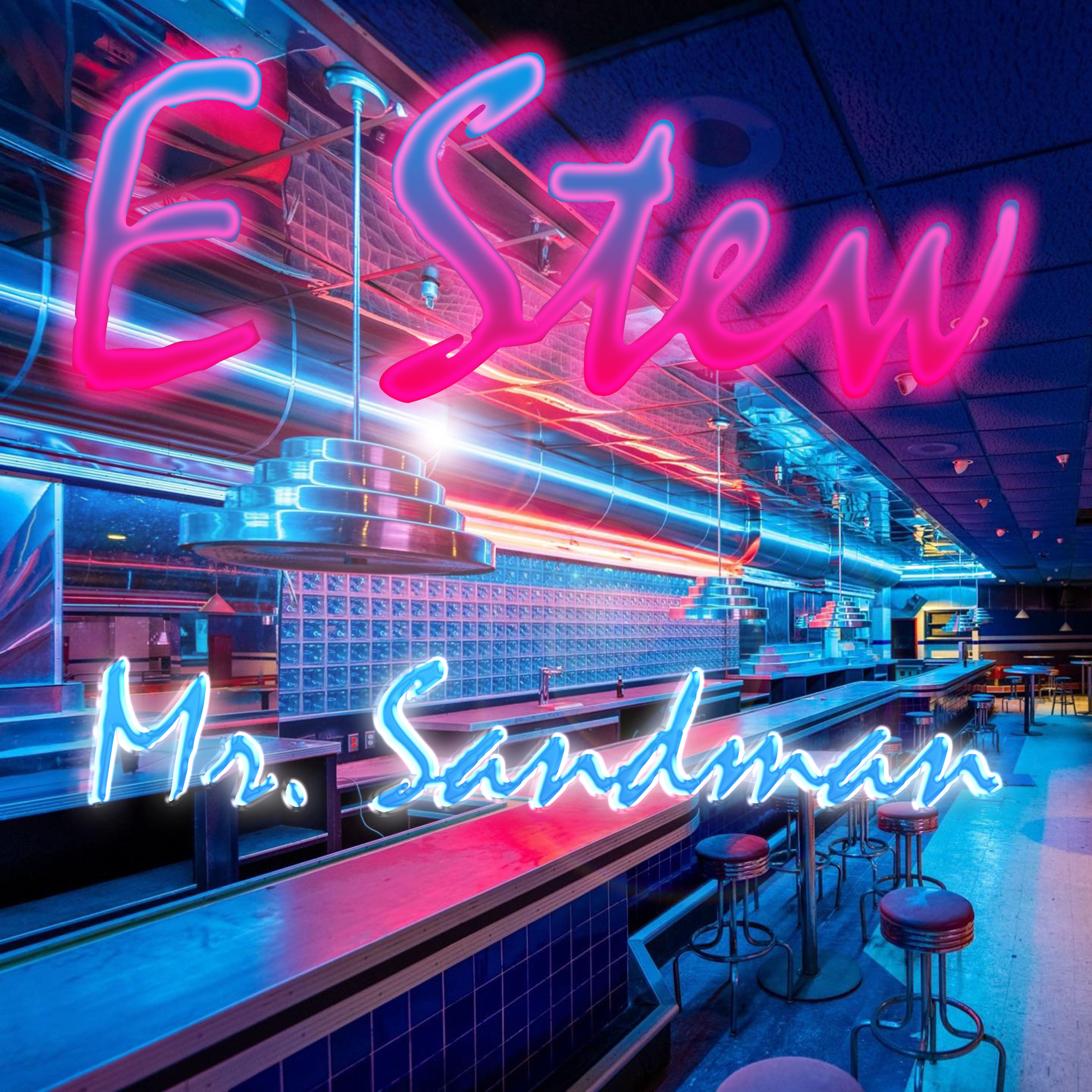E Stew - Mr. Sandman - cover art